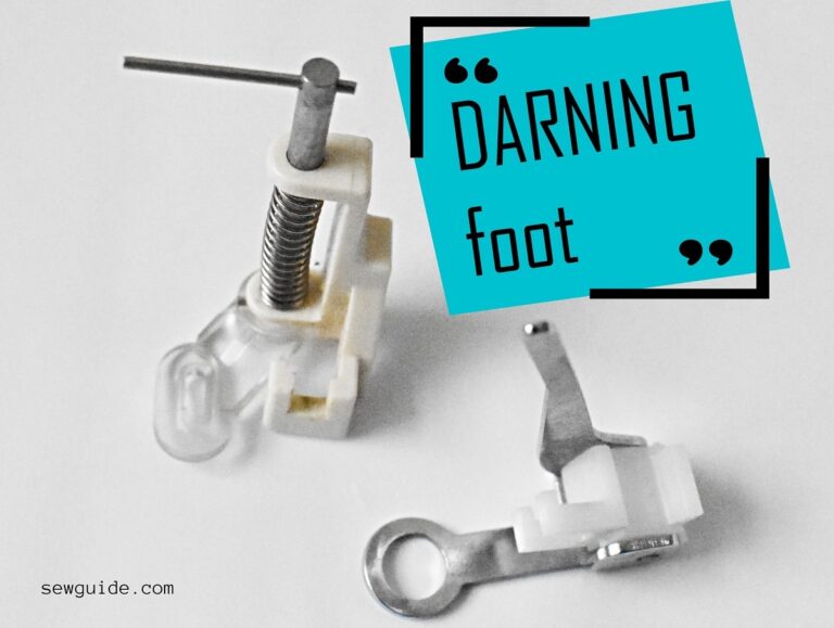 Darning Foot (Free Motion Embroidery Presser Foot) SewGuide