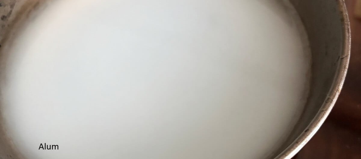 alum powder dissolved in water